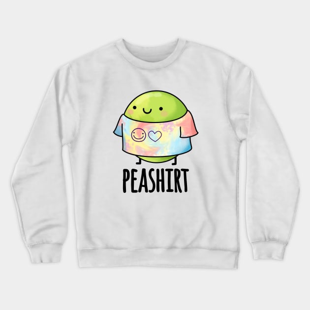 Pea Shirt Funny Veggie Pea TShirt Pun Crewneck Sweatshirt by punnybone